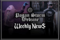 Pagan Storm News: 16/01 - 22/01
