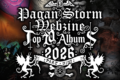 Top 2026 Redazione Pagan Storm Webzine (Parte II)
